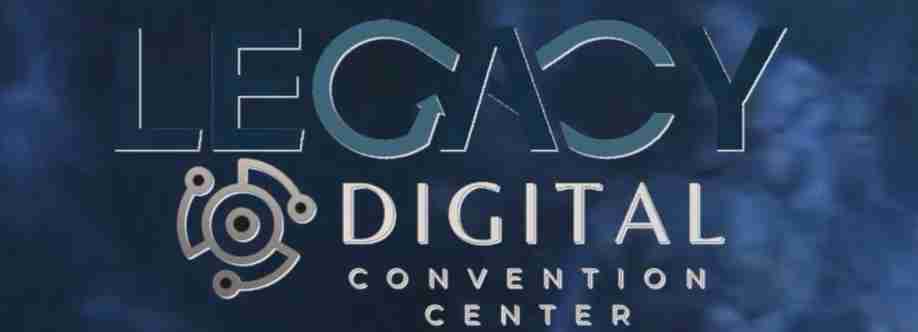 Legacy Digital Convention Center Cover Image